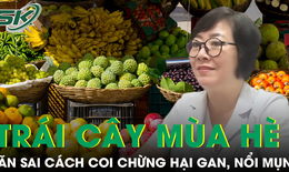 C&#225;ch ăn tr&#225;i c&#226;y m&#249;a h&#232; vừa ngon miệng vừa kh&#244;ng lo &#39;n&#243;ng trong&#39;