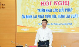 Ngân hàng Nhà nước yêu cầu ổn định lãi suất tiền gửi, tiếp tục giảm lãi vay
