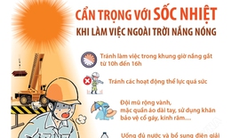 Cẩn trọng với sốc nhiệt khi l&#224;m việc ngo&#224;i trời nắng n&#243;ng