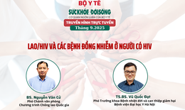 Truyền h&#236;nh trực tuyến: Lao/HIV v&#224; c&#225;c bệnh đồng nhiễm ở người c&#243; HIV