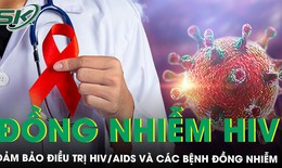 Tích hợp dịch vụ điều trị HIV, lao, viêm gan: Chìa khóa kiểm soát bệnh hiệu quả hơn