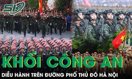 Chiêm ngưỡng các khối Công an diễu hành trên đường phố Hà Nội