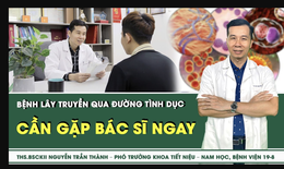 Bệnh l&#226;y truyền qua đường t&#236;nh dục: Những dấu hiệu cần gặp b&#225;c sĩ ngay