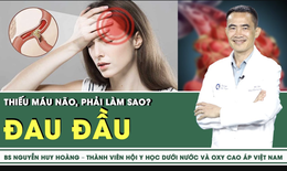 Đau đầu do thiếu m&#225;u n&#227;o, phải l&#224;m sao? 