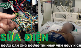 Người đàn ông ngừng tim, phải cấp cứu khẩn khi sửa điện giúp hàng xóm