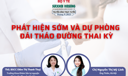 Truyền h&#236;nh trực tuyến: Ph&#225;t hiện sớm v&#224; dự ph&#242;ng đ&#225;i th&#225;o đường thai kỳ
