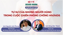Truyền hình trực tuyến: Tự sự của những người hùng trong cuộc chiến phòng chống HIV/AIDS