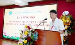 BV Tai Mũi Họng TW triển khai bệnh án điện tử, tăng cường tính minh bạch và an toàn thông tin y tế