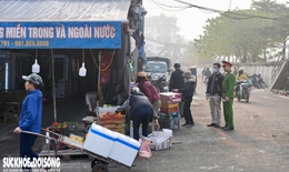 Hà Nội xóa bỏ chợ tạm, chợ cóc quanh chợ Long Biên