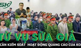 Từ vụ sữa giả của công ty Z Holding, kiến nghị kiểm soát chặt hoạt động quảng cáo của KOLs