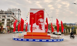 Hải Phòng, Quảng Ninh rộn ràng chào mừng Đại hội lần thứ XIV của Đảng