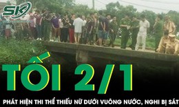 Hiện trường phát hiện thi thể thiếu nữ dưới vuông nước, cổ có vết thương nghi bị sát hại