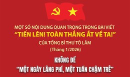 Không để 'một ngày lãng phí, một tuần chậm trễ'