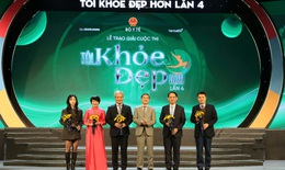 Cuộc thi Tôi khoẻ đẹp hơn lần thứ 4, thiết thực lan toả thông điệp 'phòng bệnh suốt đời, từ sớm, từ xa'