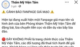 Cảnh báo lừa đảo mạo danh thẩm mỹ viện có tích xanh