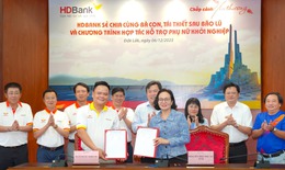 HDBank đẩy mạnh gói vay ưu đãi 12.000 tỷ đồng, đồng hành với người dân Đắk Lắk và Khánh Hoà, Gia Lai phục hồi sau lũ, an tâm đón Tết