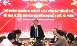 Thứ trưởng Bộ Y tế Nguyễn Tri Thức thăm, chúc Tết Trường Đại học Y Dược Hải Phòng