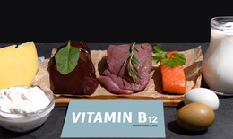 Những ai có nguy cơ cao bị thiếu hụt vitamin B12, dấu hiệu nhận biết?