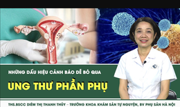 [LIVE] Ung thư phần phụ và những dấu hiệu cảnh báo dễ bỏ qua 