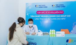 Long Châu tầm soát HPV miễn phí cho hàng trăm khách hàng, ra mắt giải pháp nhận diện sớm nguy cơ ung thư cổ tử cung
