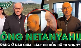 Thủ tướng Israel Benjamin Netanyahu đang ở đâu giữa ‘bão’ tin đồn đã tử vong?