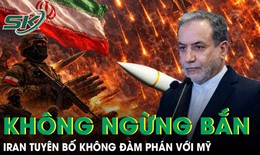 Ngoại trưởng Iran tuyên bố không yêu cầu ngừng bắn và không có kế hoạch đàm phán với Mỹ