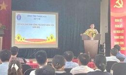 Thanh Hóa: Tăng cường quản lý, nâng cao chất lượng công tác dược bệnh viện