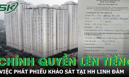Chính quyền phường Hoàng Liệt lên tiếng về việc phát phiếu khảo sát tại HH Linh Đàm