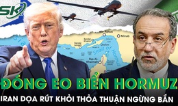 Iran đóng eo biển Hormuz, dọa hủy lệnh ngừng bắn, Mỹ lập tức lên tiếng cảnh báo ‘nóng’