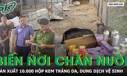 Biến trang trại chăn nuôi thành nơi sản xuất 10.000 hộp mỹ phẩm, dung dịch vệ sinh