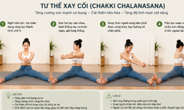 4 tư thế yoga nên tập vào buổi sáng giúp tăng độ dẻo dai, hỗ trợ giảm đau lưng
