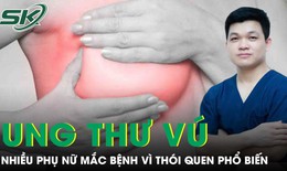 Nhiều phụ nữ mắc ung thư vú vì những thói quen phổ biến này