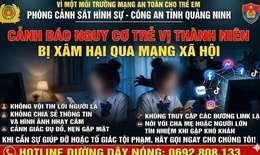 Thiếu nữ có thai với bạn quen trên mạng và lời cảnh báo từ Công an Quảng Ninh