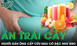 Sau 10 ngày chỉ ăn trái cây, người đàn ông cấp cứu, máu cô đặc như siro
