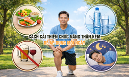 Cách cải thiện chức năng thận kém có thể áp dụng mỗi ngày