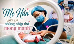 'Mẹ Hân' - người giữ những nhịp thở mong manh