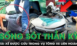 Tài xế sống sót thần kỳ trong vụ tông liên hoàn 10 xe trên Vành đai 3 khiến ô tô con bẹp rúm