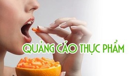 Bộ Y tế yêu cầu tăng cường kiểm soát thực phẩm giả, siết quảng cáo trên môi trường mạng