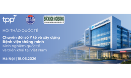 [LIVE 9:00] Hội thảo quốc tế: Chuyển đổi số Y tế và xây dựng Bệnh viện thông minh: Kinh nghiệm quốc tế và triển khai tại Việt Nam