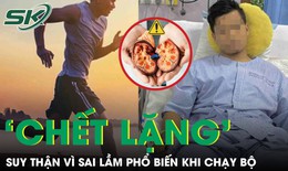 Người đàn ông 'chết lặng' mắc suy thận vì sai lầm phổ biến khi chạy bộ