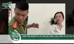 Danh tính 'nữ quái' đánh công an, chặn đầu xe tải ở Thái Nguyên, hé lộ quá khứ bất hảo