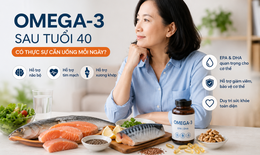 Người trên 40 tuổi có cần uống omega-3 mỗi ngày?