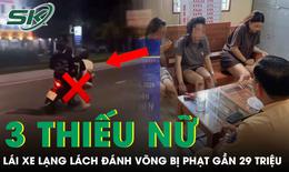 3 thiếu nữ lái xe không đội mũ bảo hiểm, lạng lách đánh võng tại Hưng Yên bị phạt gần 29 triệu