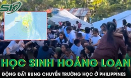 Hàng trăm học sinh hoảng loạn trong trận động đất làm rung chuyển trường học ở Philippines