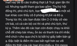 Vụ nghi gian lận trong Kỳ thi tốt nghiệp THPT tại Quảng Trị: Hiệu trưởng nói gì?