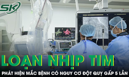 Tim đập loạn suốt nhiều năm, người đàn ông phát hiện mắc bệnh có nguy cơ đột quỵ gấp 5 lần