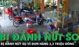 Hé lộ nguyên nhân phía sau vụ nam shipper bị đánh nứt sọ vì đơn hàng hơn 2,3 triệu đồng