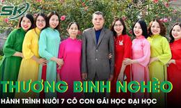 Thương binh nghèo đưa cả gia đình vào rừng sâu và hành trình nuôi 7 con gái học đại học