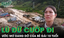 Lũ dữ cướp đi ước mơ dang dở của bé gái 10 tuổi ở Mường Than