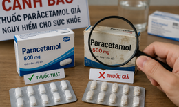 Thuốc hạ sốt, giảm đau paracetamol: Cách nhận biết thuốc thật, thuốc giả